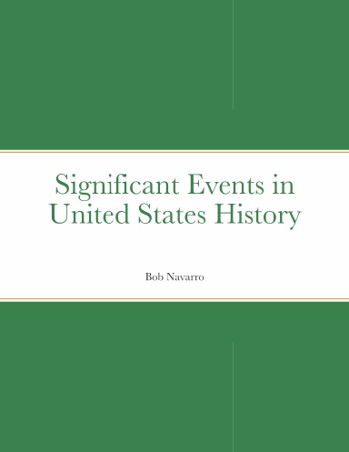 Significant Events in United States History