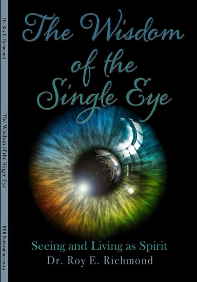 The Wisdom of the Single Eye - ***EBOOK***