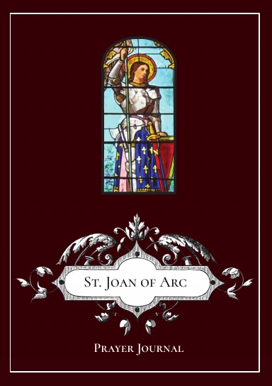 St. Joan of Arc - Prayer Journal / Notebook / Prayer Book