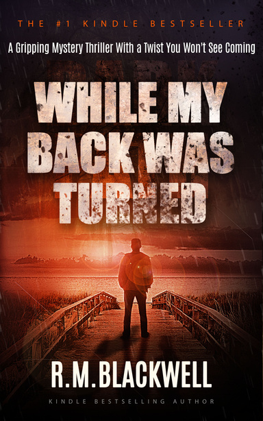 While My Back Was Turned