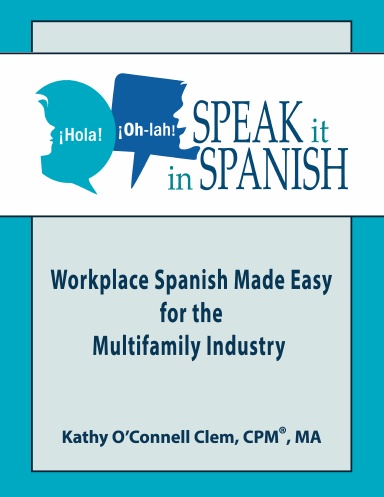Speak it in Spanish ~ Workplace Spanish Made Easy
