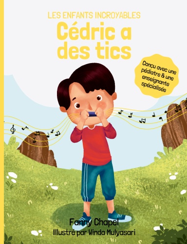 Cédric a des tics