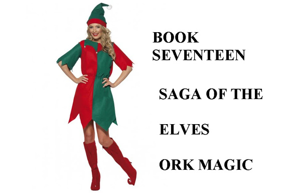 Elf Book Seventeen Orc Magic