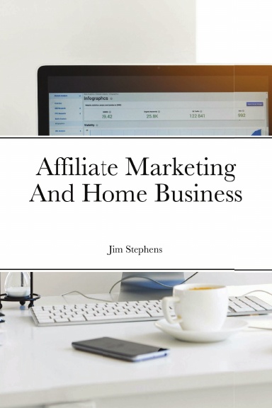 Affiliate Marketing And Home Business