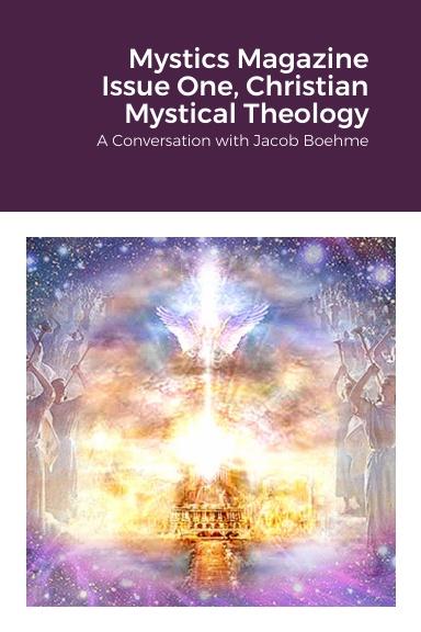 Mystics Magazine Issue One, Christian Mystical Theology