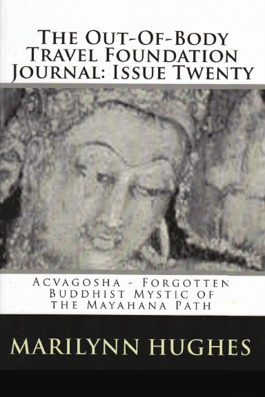 The Out-Of-Body Travel Foundation Journal: Issue Twenty