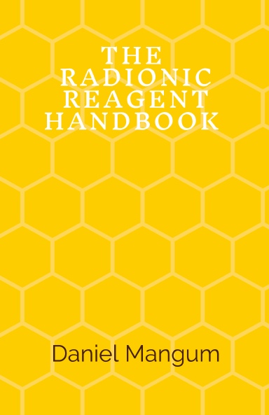 The Radionic Reagent Handbook