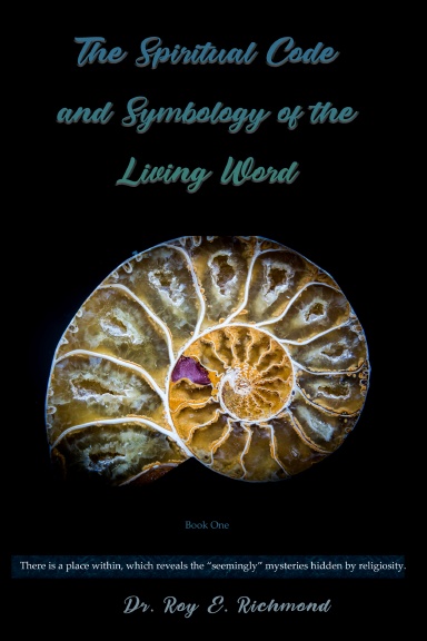 The Spiritual Code and Symbology of The Living Word Book 1