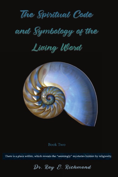 The Spiritual Code and Symbology of The Living Word Book 2