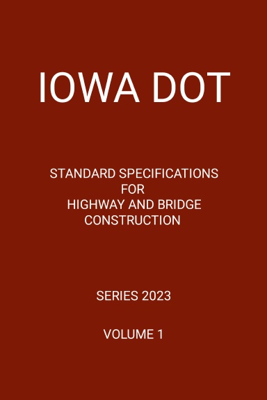 Iowa DOT Standard Specifications For Highway And Bridge Construction iowa-dot-standard-specifications-for-highway-and-bridge-construction