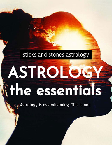 Astrology: The Essentials
