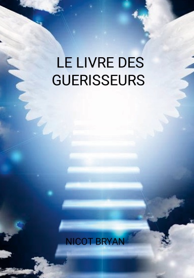 LE LIVRE DES GUERISSEURS