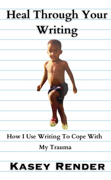 Heal Through Your Writing