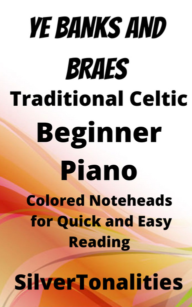 Ye Banks and Braes of Bonny Doon Beginner Piano Sheet Music with Colored Notation