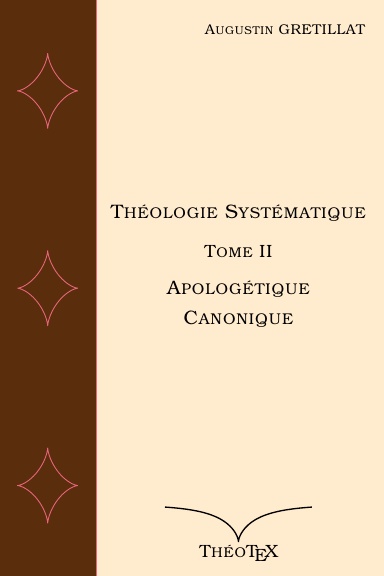 Théologie Systématique, Tome II