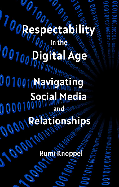 Respectability in the digital age