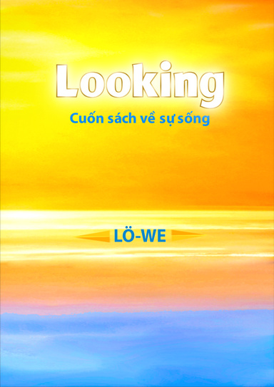Looking: Cuốn sách về sự sống