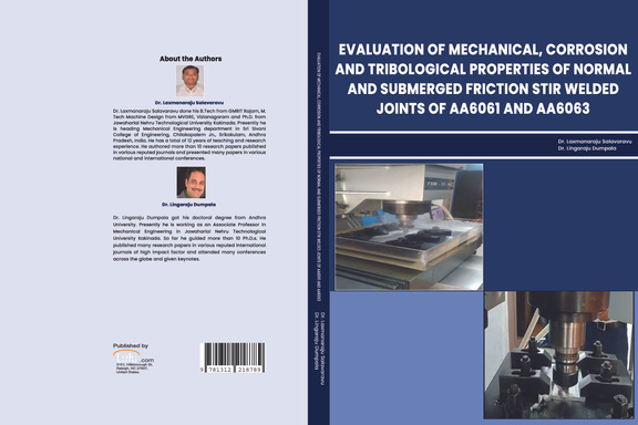 EVALUATION OF MECHANICAL, CORROSION AND TRIBOLOGICAL PROPERTIES OF NORMAL AND SUBMERGED FRICTION STIR WELDED JOINTS OF AA6061 AND AA6063
