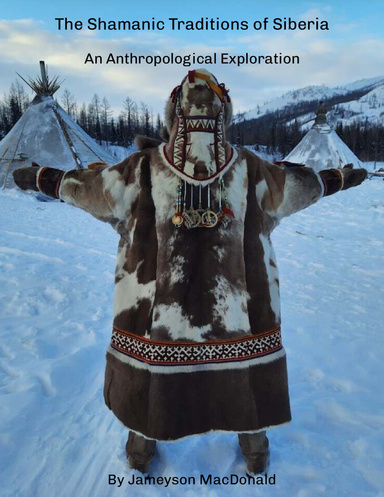 The Shamanic Traditions of Siberia