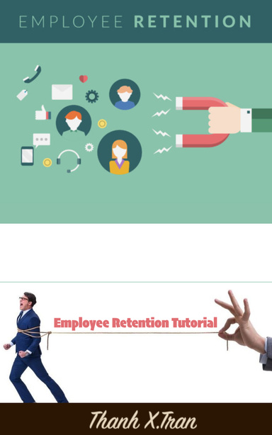 EMPLOYEE RETENTION