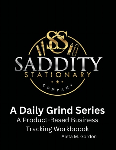 The Daily Grind Series -A PRODUCT BASED BUSINESS TRACKING WORKBOOK