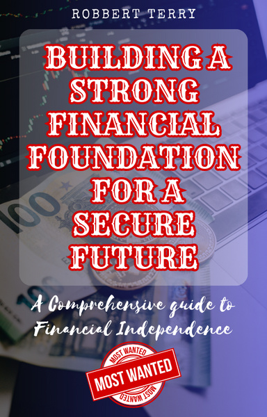 Building a Strong Financial Foundation for a Secure Future