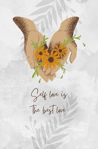 Self Love Is The Best Love