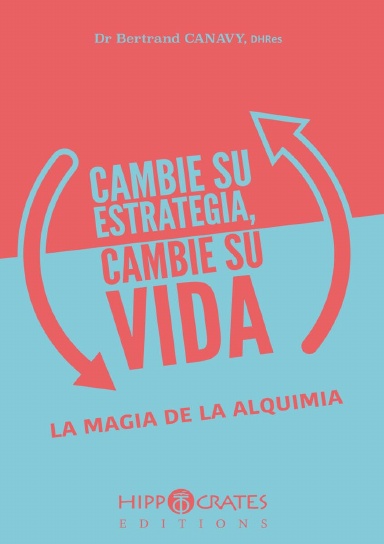 CAMBIA TU ESTRATEGIA, CAMBIA TU VIDA