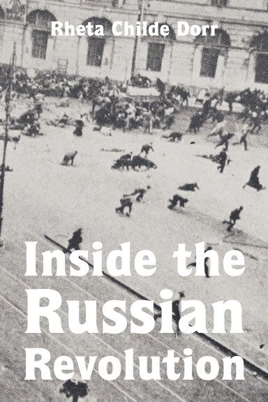 Inside the Russian Revolution