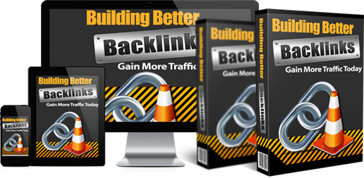Building Better Backlinks