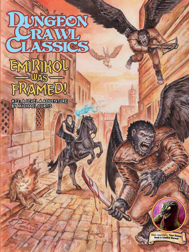 Dungeon Crawl Classics #73: Emirikol Was Framed!