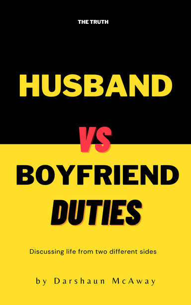 Husband vs Boyfriend Duties