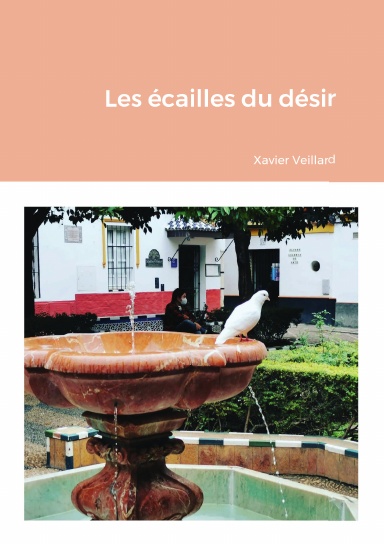 Les écailles du désir