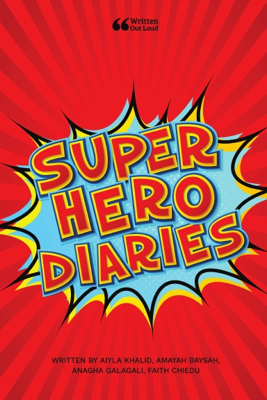 Super Hero Diaries