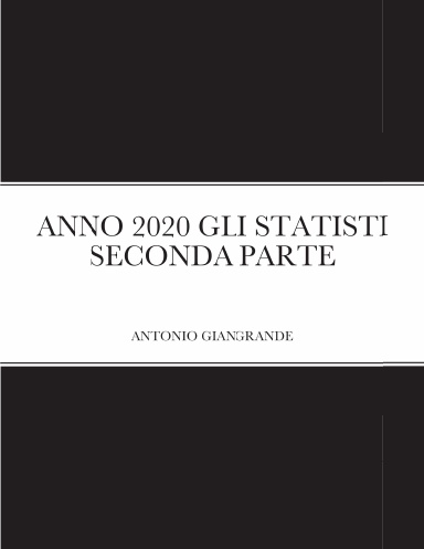 ANNO 2020 GLI STATISTI SECONDA PARTE