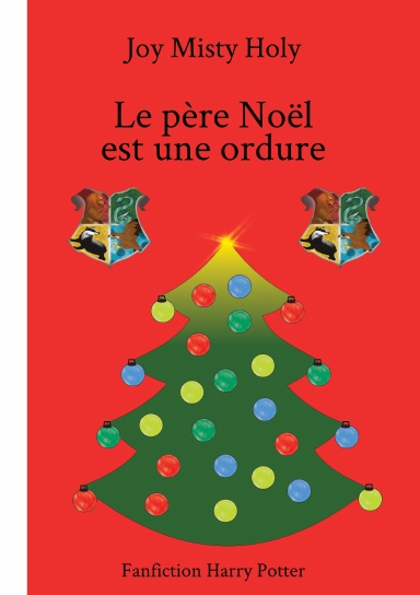 Le père Noël est une ordure