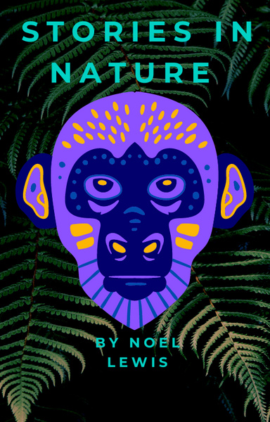 Stories in Nature by Noel Lewis