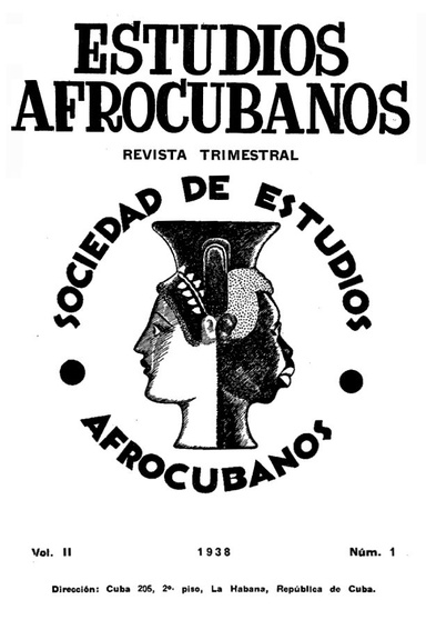 Estudios Afrocubanos Revista Trimestral 1938. Vol. II, Núm. 1
