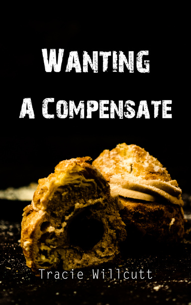 Wanting A Compensate