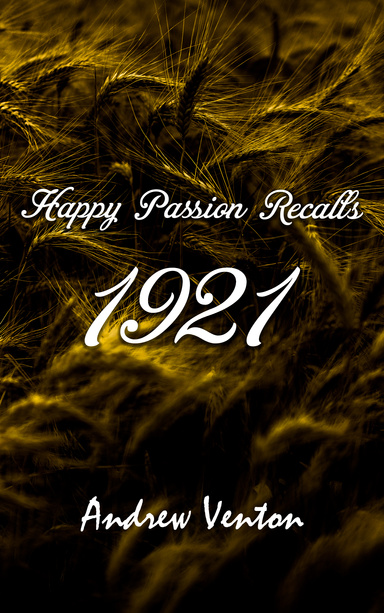Happy Passion Recalls 1921