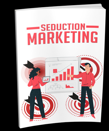 Seduction Marketing.