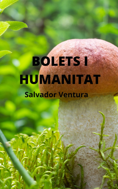 Bolets i Humanitat