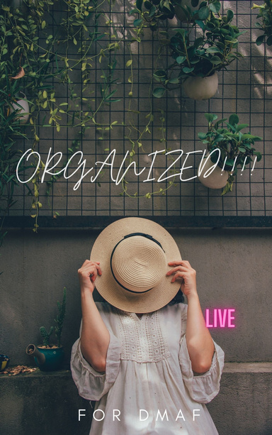 Getting Yourself Organized!