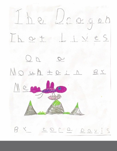 The Dragon That Lives on a Mountain by Me