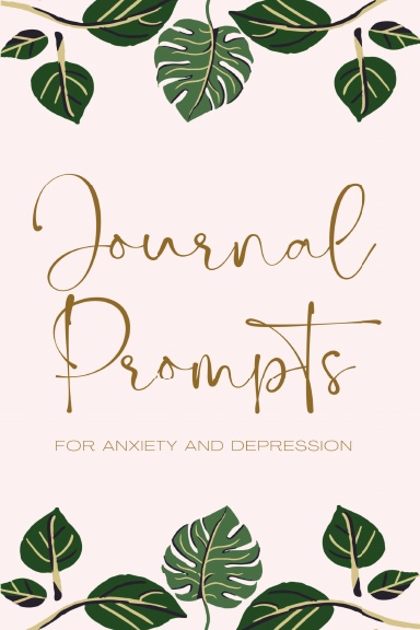 Journal Prompts For Anxiety And Depression