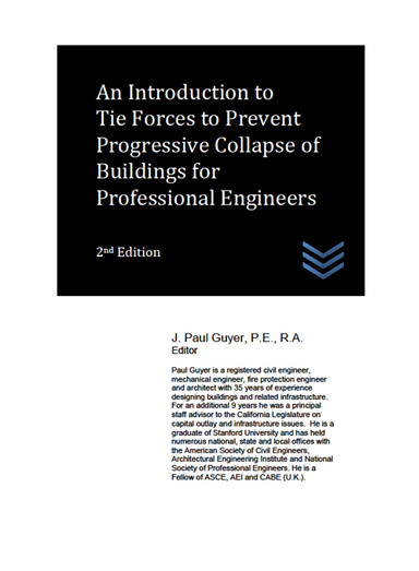 An Introduction to Tie Forces to Prevent Progressive Collapse of Buildings for Professional Engineers