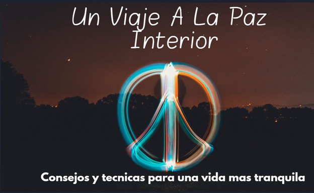 Un Viaje a la Paz Interior