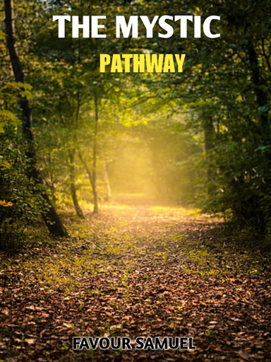 THE MYSTIC PATHWAY