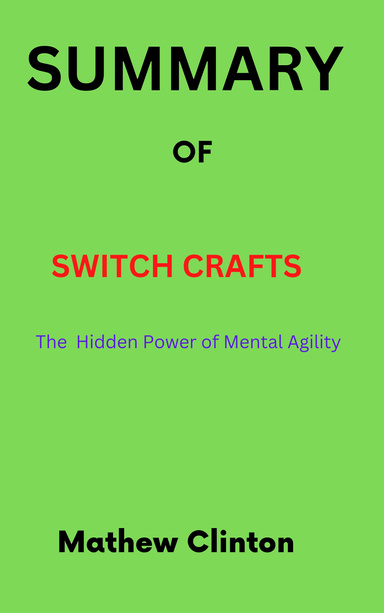 Summary Of Switch Craft