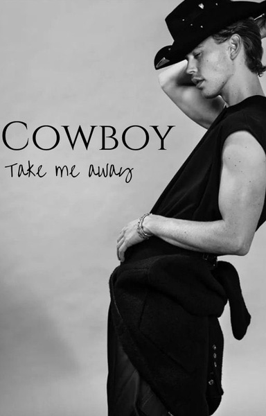 Cowboy Take Me Away
